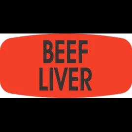Beef Liver Label 0.625X1.25 IN 1000/Roll