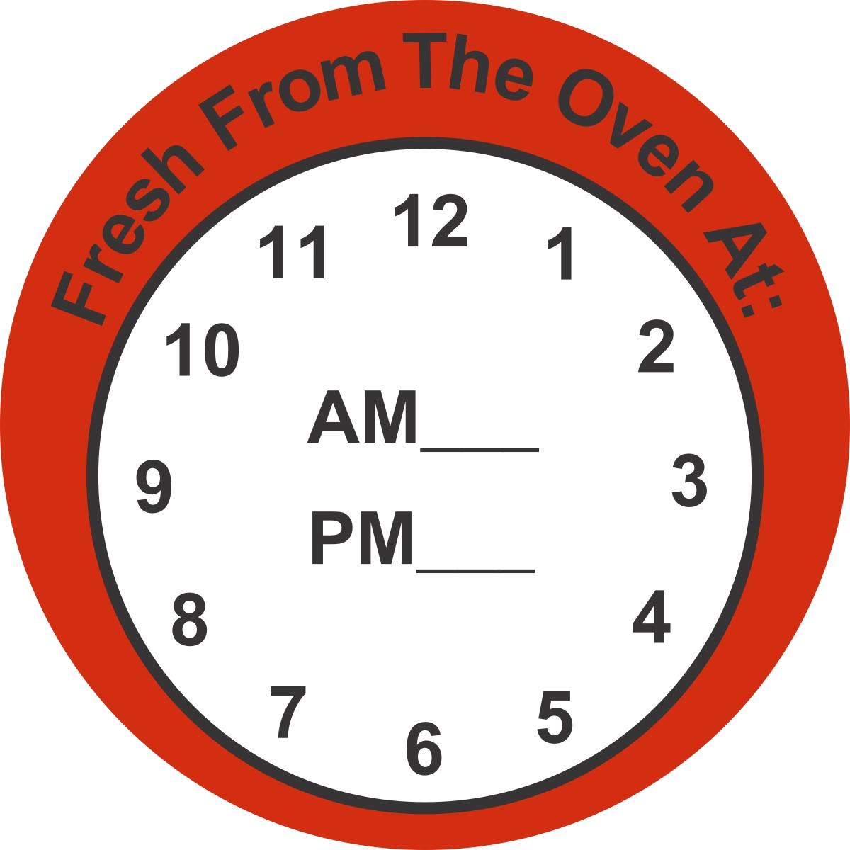 Fresh From The Oven At Bakery Food Safety Label 2 IN Red Black Clock 500 Count/Roll 25 Rolls/Case 12500 Count/Case