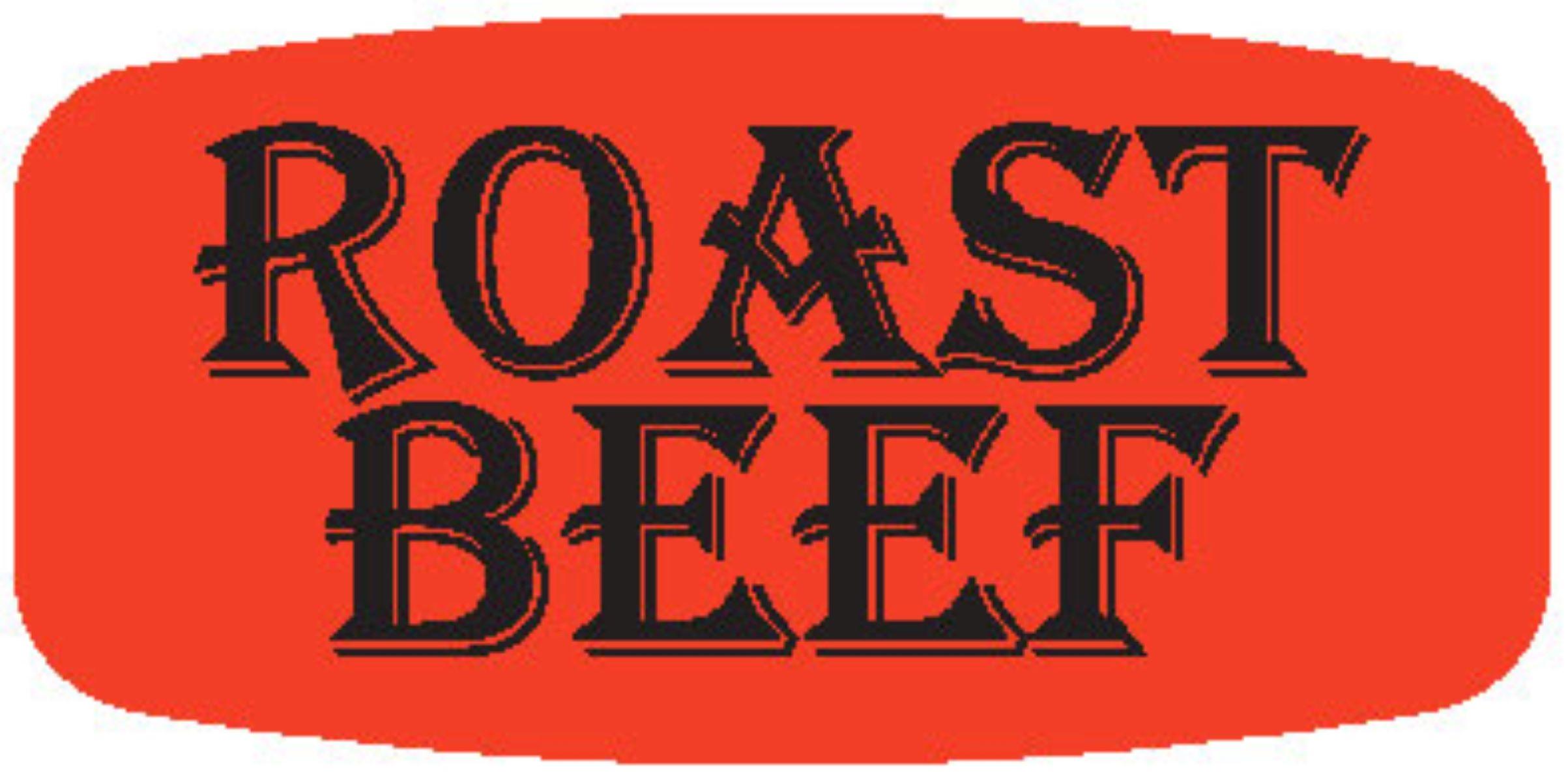 Roast Beef Label 0.625X1.25 IN Black Fluorescent Red Short Oval 1000 Count/Roll 50 Rolls/Case 50000 Count/Case