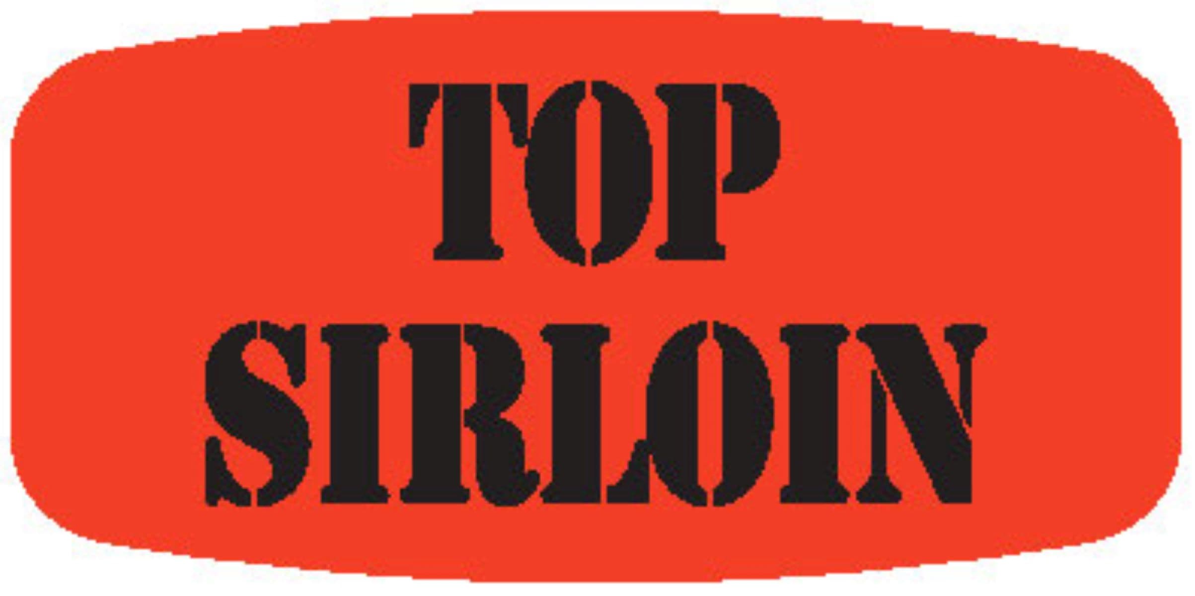 Top Sirloin Label 0.625X1.25 IN Black Fluorescent Red Short Oval 1000 Count/Roll 50 Rolls/Case 50000 Count/Case