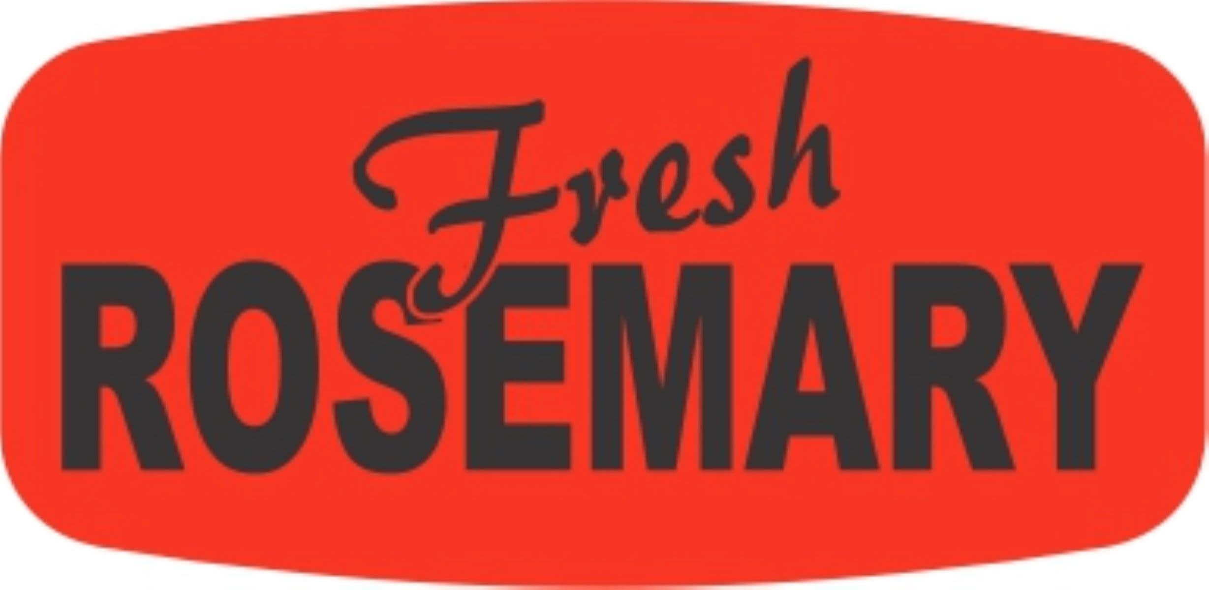 Fresh Rosemary Label 0.625X1.25 IN Black Fluorescent Red Short Oval 1000 Count/Roll 50 Rolls/Case 50000 Count/Case