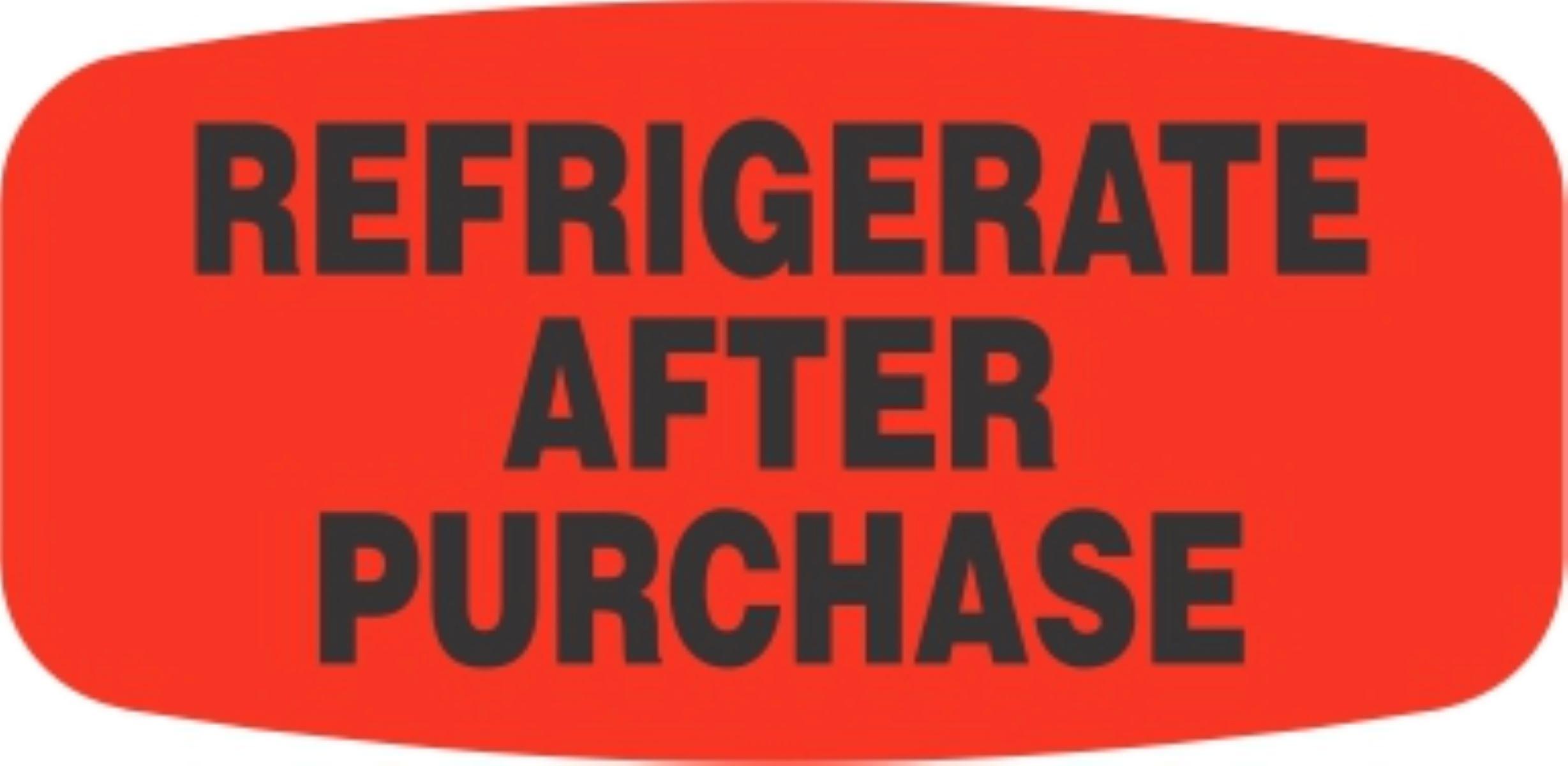 Refrigerate After Purchase Label 0.625X1.25 IN Black Fluorescent Red Short Oval 1000 Count/Roll 50 Rolls/Case