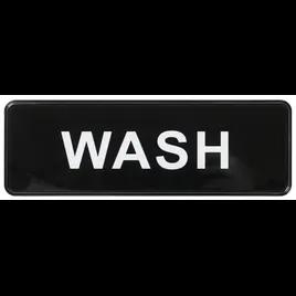 Sign 9X3 IN Wash Plastic White Black 1/Each
