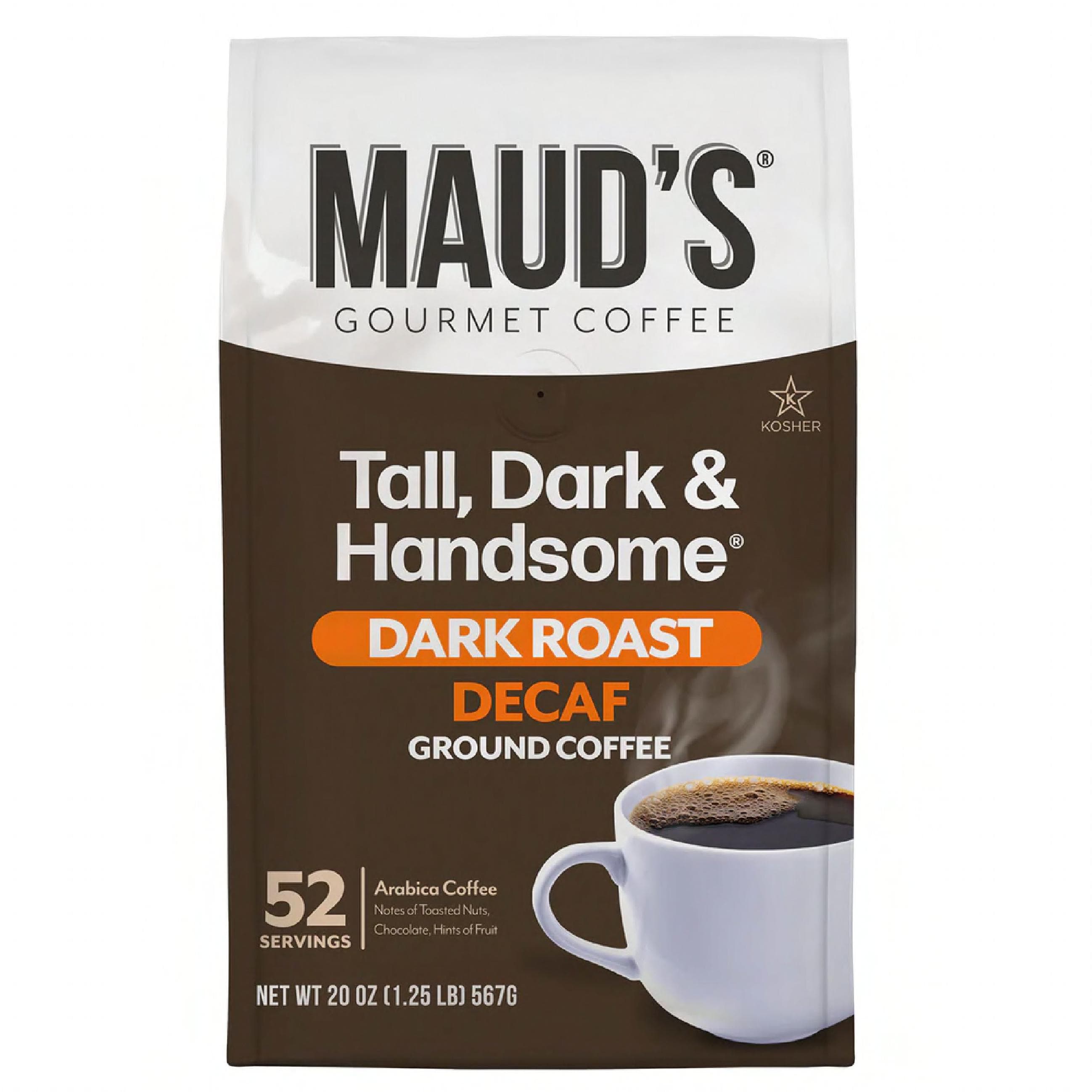Maud's Coffee & Tea Tall, Dark & Handsome Decaffeinated Coffee 20 OZ Dark Roast Ground 12/Case