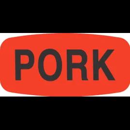 Pork Label 0.625X1.25 IN Black Fluorescent Red Short Oval Dayglo 1000 Count/Roll 50 Rolls/Case 50000 Count/Case