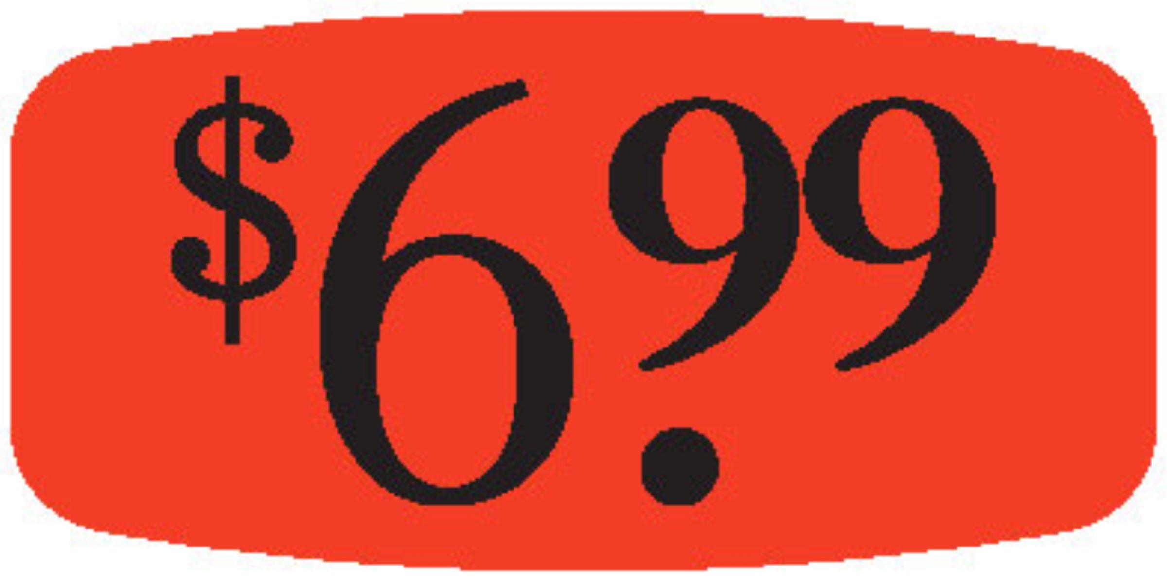 6.99 Price Label Black Fluorescent Red Short Oval Dayglo 1000 Count/Roll 50 Rolls/Case 50000 Count/Case