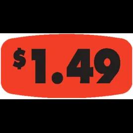 1.49 Price Label 0.625X1.25 IN Black Fluorescent Red Short Oval 1000 Count/Roll 50 Rolls/Case 50000 Count/Case