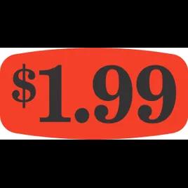 1.99 Price Label 0.625X1.25 IN Black Fluorescent Red Short Oval 1000 Count/Roll 50 Rolls/Case 50000 Count/Case