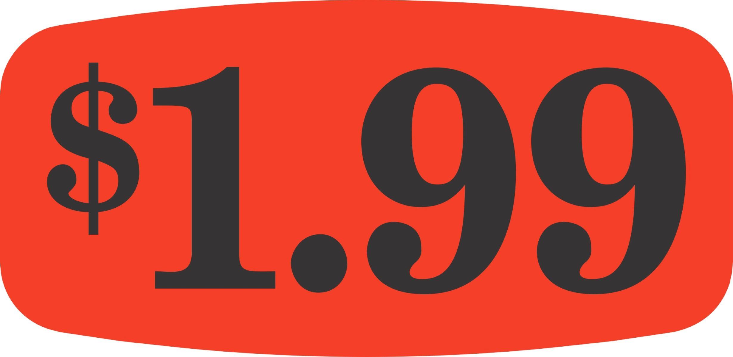 1.99 Price Label 0.625X1.25 IN Black Fluorescent Red Short Oval 1000 Count/Roll 50 Rolls/Case 50000 Count/Case