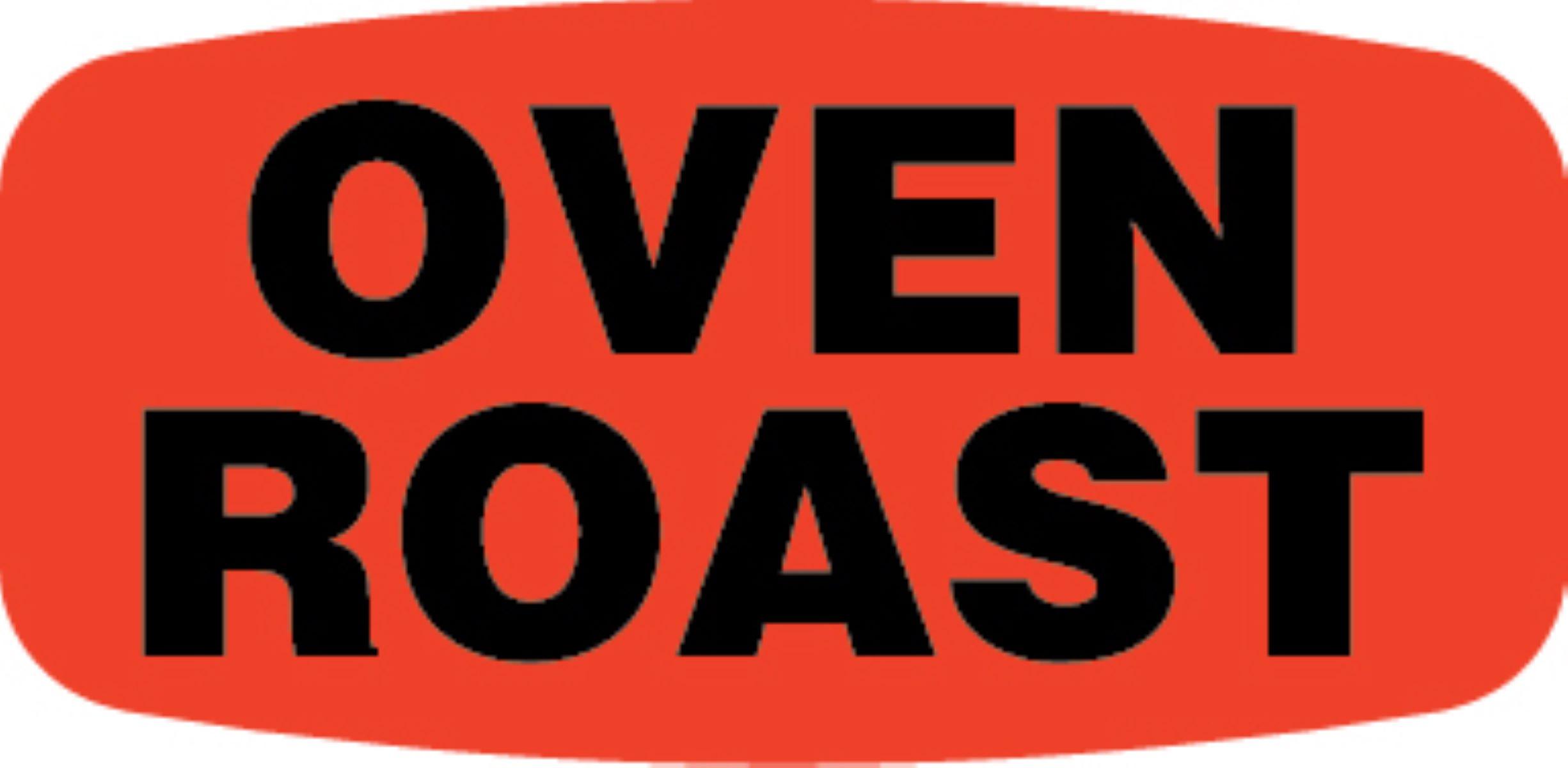 Oven Roast Label 0.625X1.25 IN Black Fluorescent Red Short Oval 1000 Count/Roll 50 Rolls/Case 50000 Count/Case