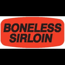 Boneless Sirloin Label 0.625X1.25 IN Black Fluorescent Red Short Oval 1000 Count/Roll 50 Rolls/Case 50000 Count/Case